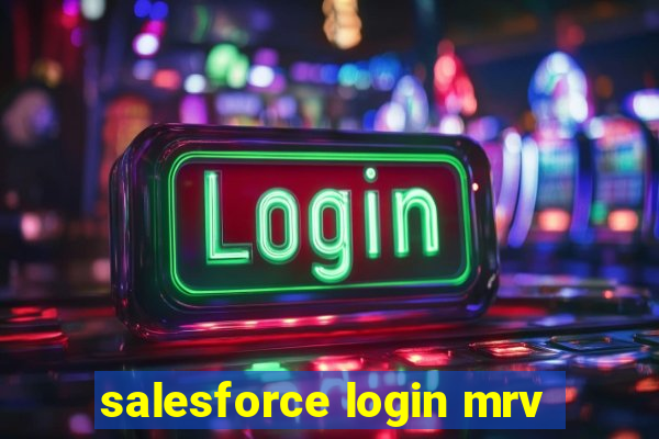 salesforce login mrv